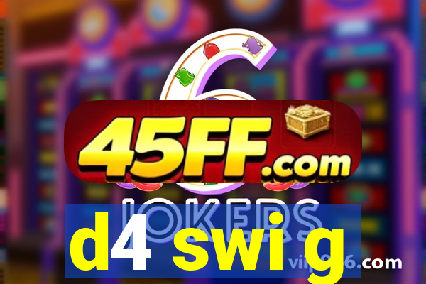 d4 swi g